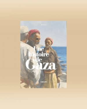 Une histoire de Gaza - Renaud Kingler - Sarrazins
