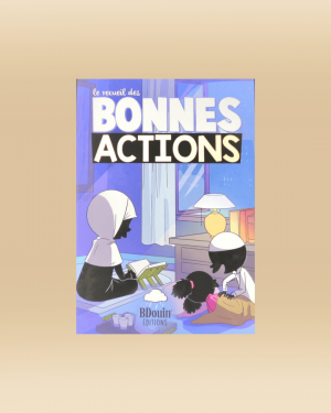 Le recueil des bonnes actions - BDouin éditions