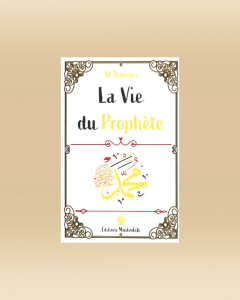 La vie du prophète - Nawawi - MuslimLife