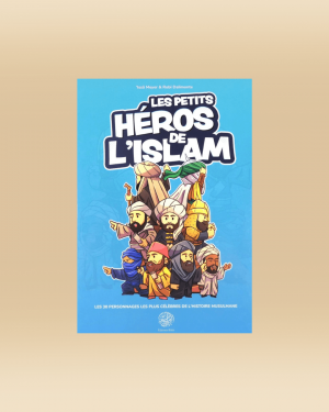 Les petits héros de l'islam - Issa Meyer - Ribat