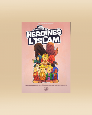 Les petites héroïnes de l'islam - Issa Meyer - Ribat