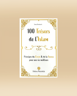 100 Trésors de l'islam - Samir Doudouch - MuslimLife