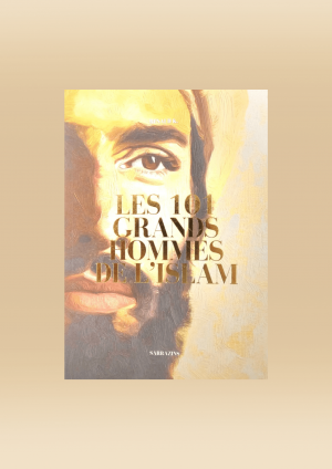 Les 101 Grands Hommes de l'islam - Sarrazins